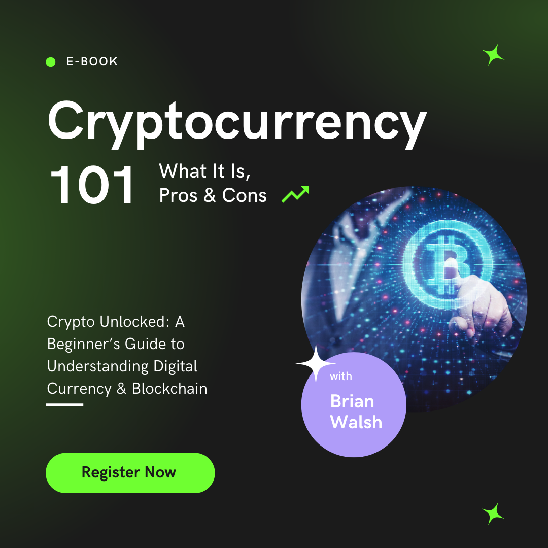 Crypto Unlocked: A Beginner's Guide to Understanding Digital Currency & Blockchain