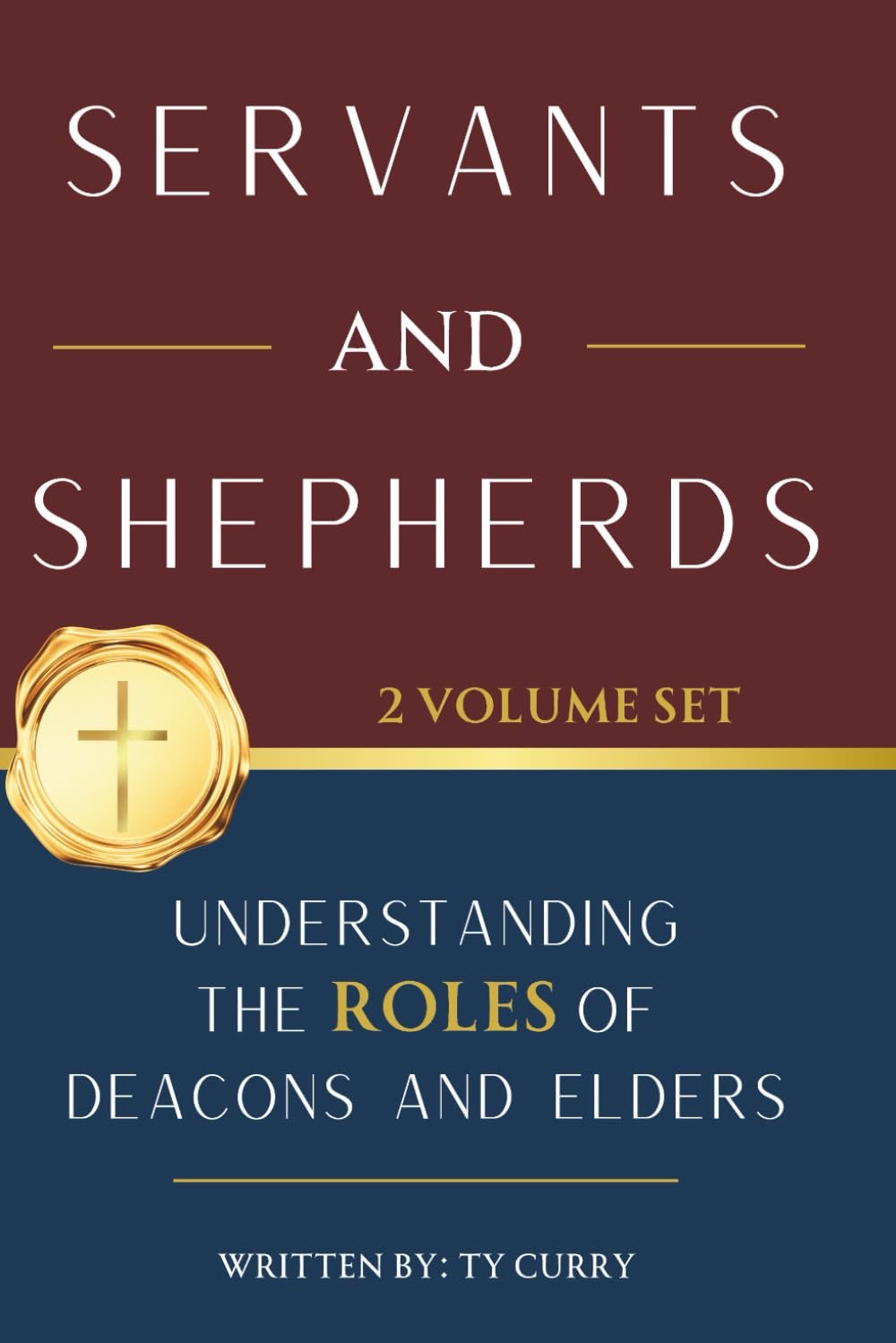 Servants & Shepherds: Understanding the Roles of Deacons and Elders