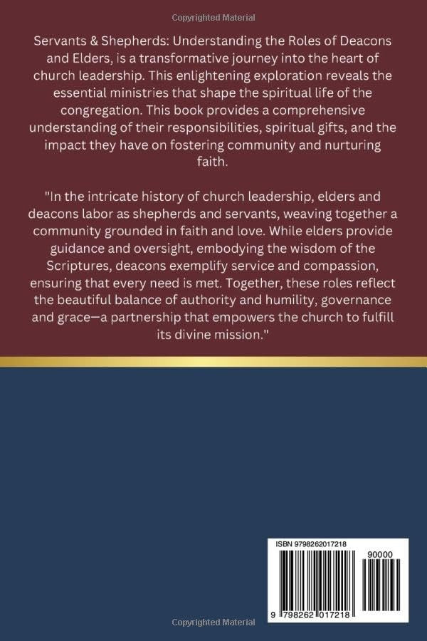 Servants & Shepherds: Understanding the Roles of Deacons and Elders