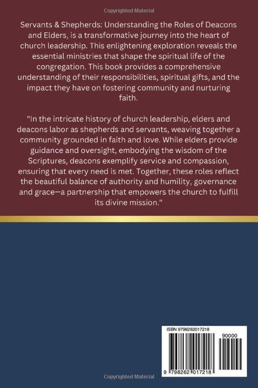 Servants & Shepherds: Understanding the Roles of Deacons and Elders